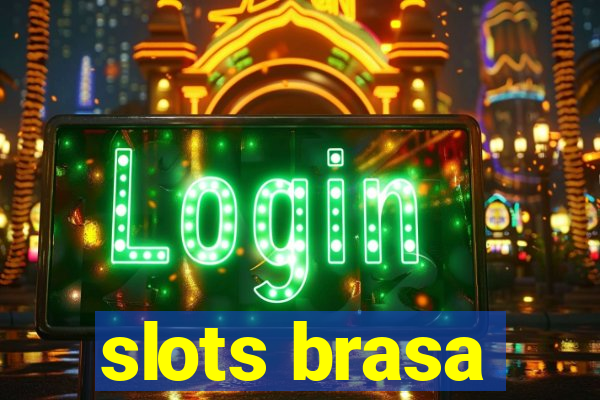 slots brasa
