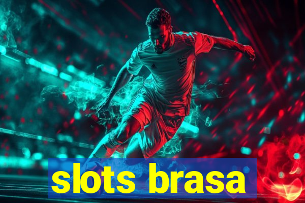 slots brasa