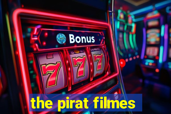 the pirat filmes