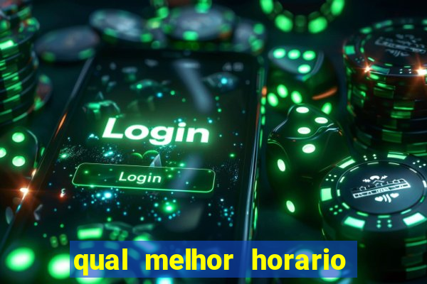 qual melhor horario para jogar na betano