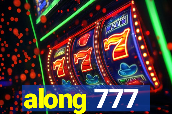 along 777
