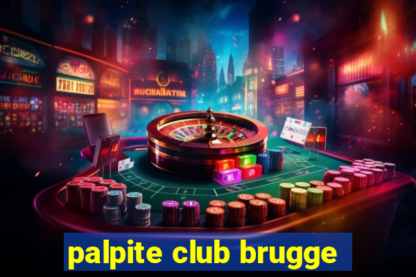 palpite club brugge