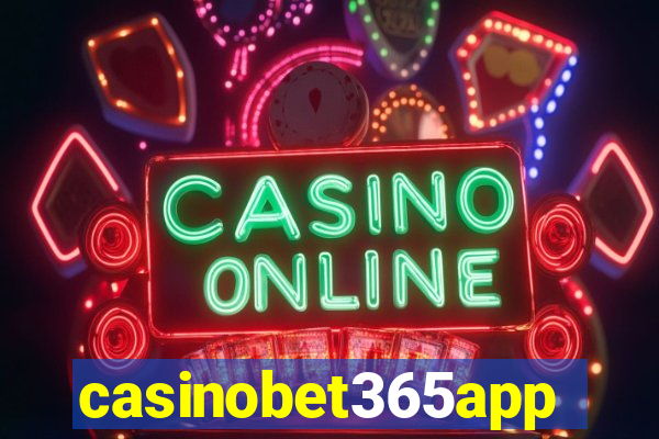 casinobet365app