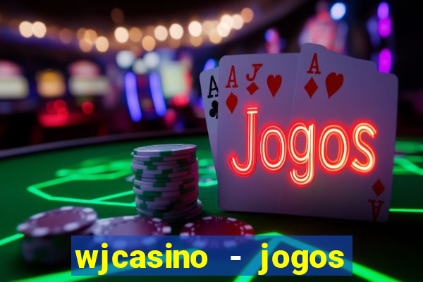 wjcasino - jogos slots premium