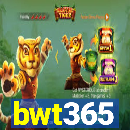 bwt365