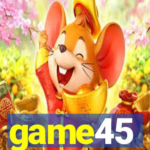 game45