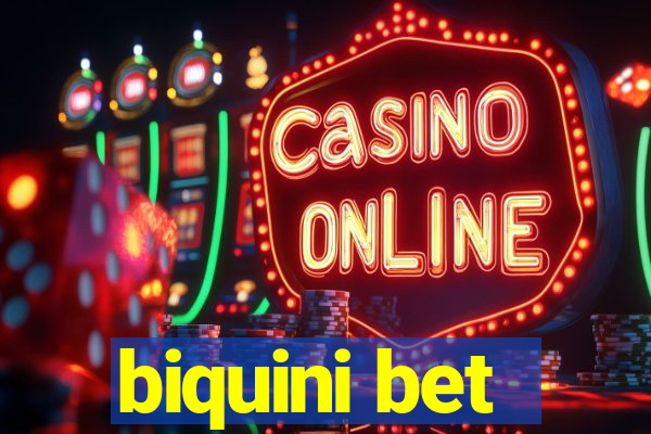 biquini bet