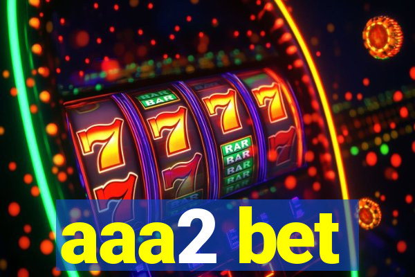 aaa2 bet