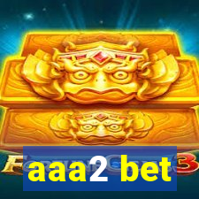 aaa2 bet