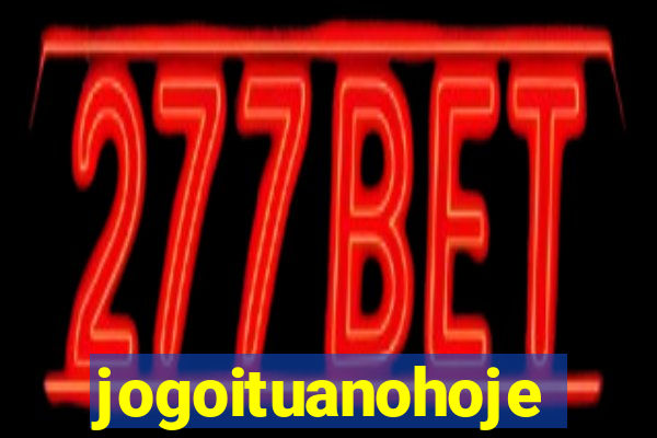 jogoituanohoje