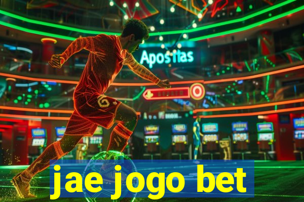 jae jogo bet