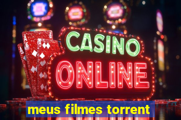 meus filmes torrent