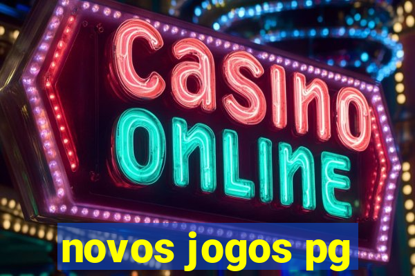 novos jogos pg