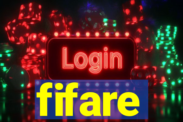 fifare