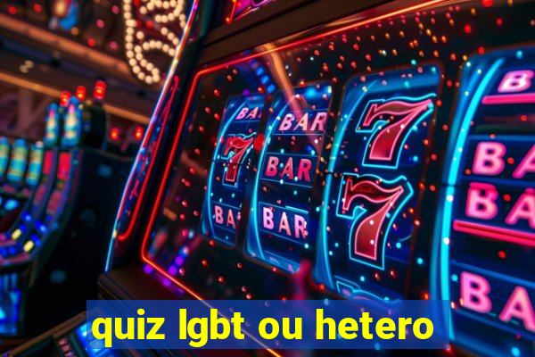 quiz lgbt ou hetero