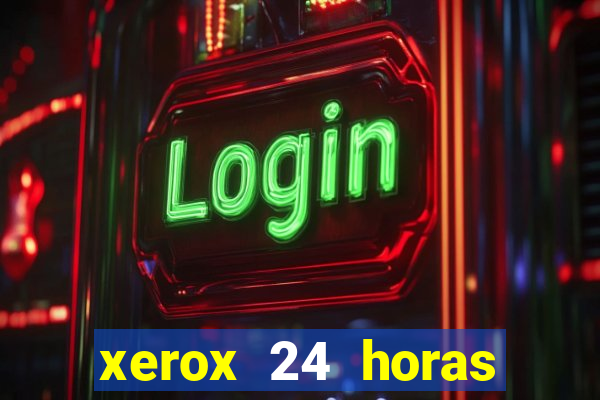 xerox 24 horas porto alegre