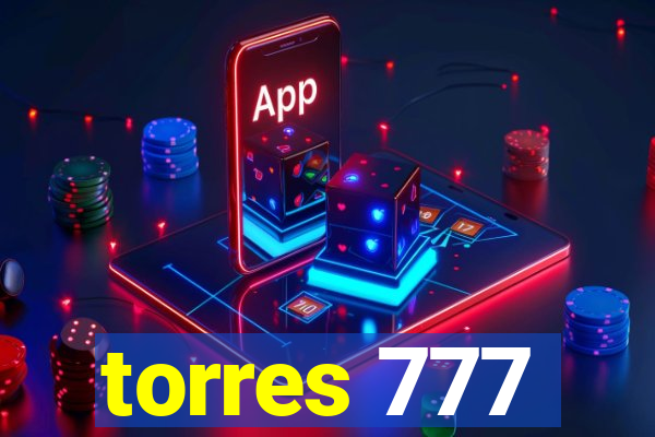 torres 777