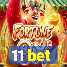 11 bet