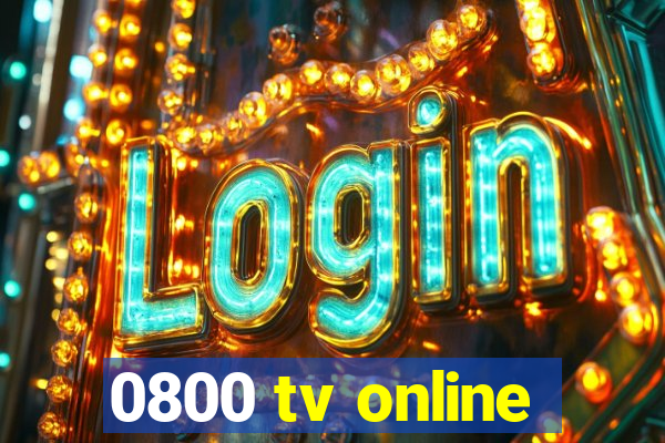 0800 tv online