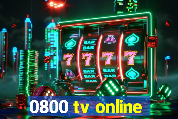 0800 tv online