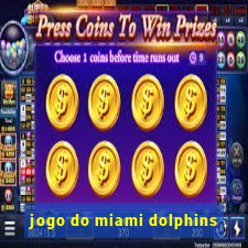 jogo do miami dolphins