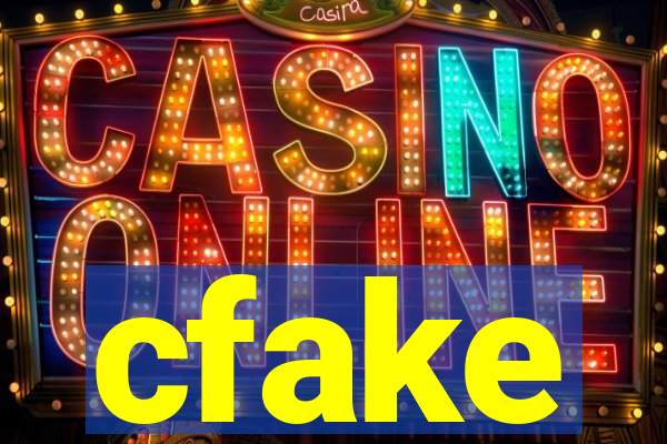 cfake
