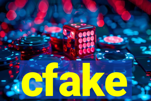 cfake