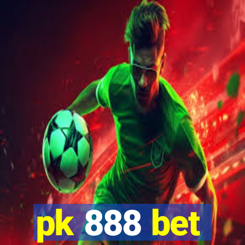 pk 888 bet