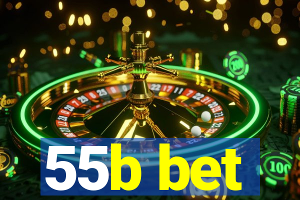 55b bet