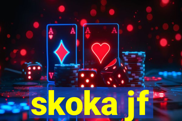 skoka jf
