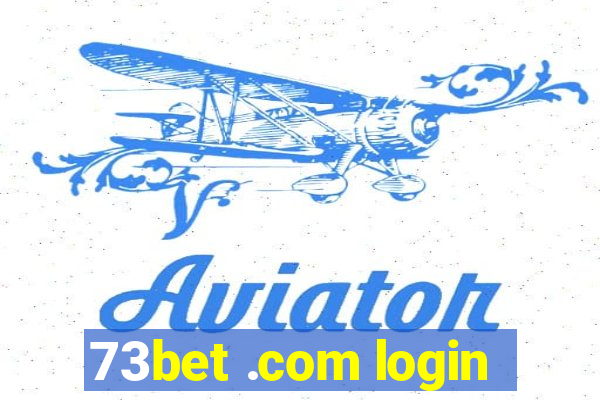 73bet .com login