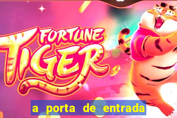 a porta de entrada do excluido