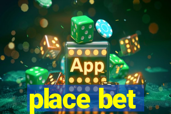 place bet