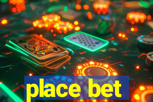 place bet