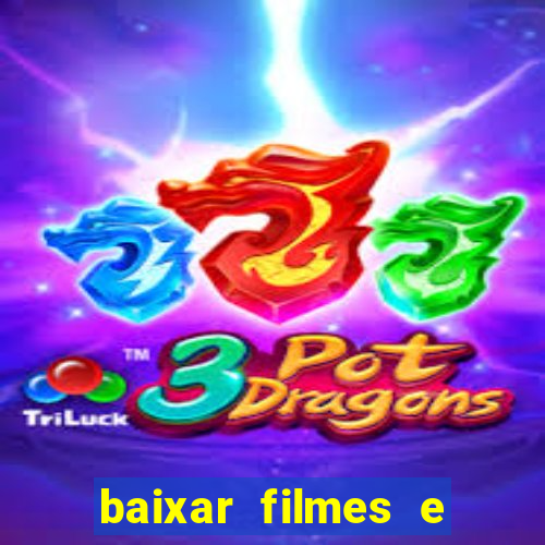 baixar filmes e series em mp4