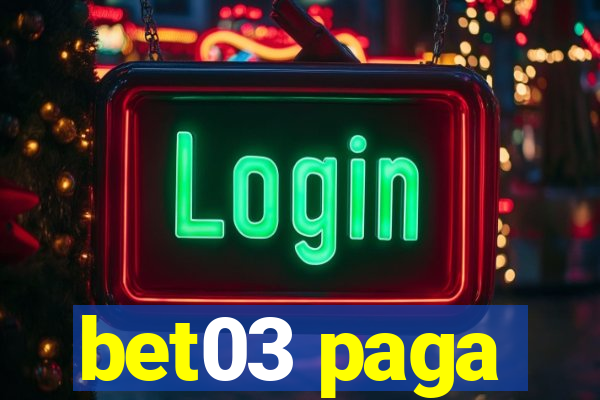 bet03 paga