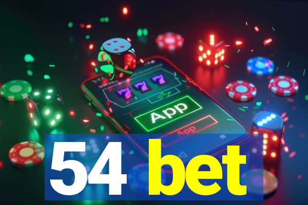 54 bet