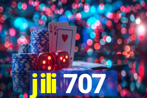 jili 707