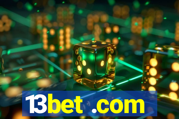 13bet .com