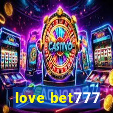 love bet777