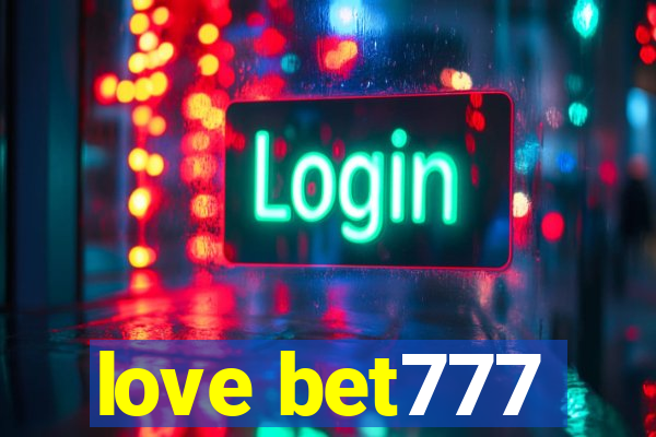 love bet777