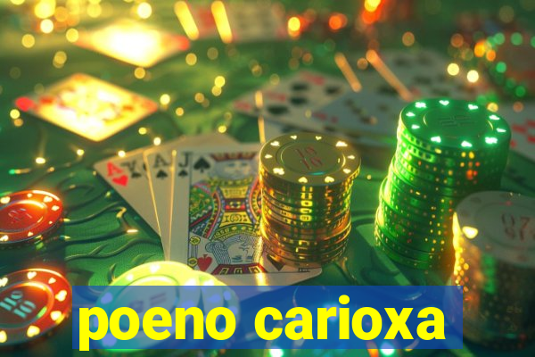 poeno carioxa