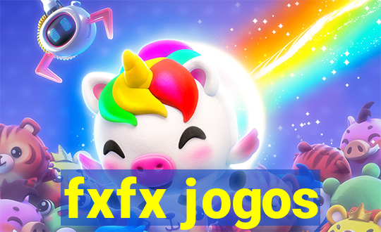 fxfx jogos