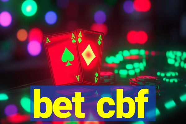 bet cbf