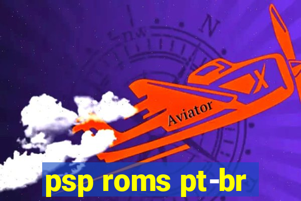 psp roms pt-br