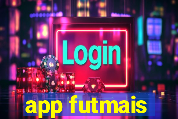 app futmais