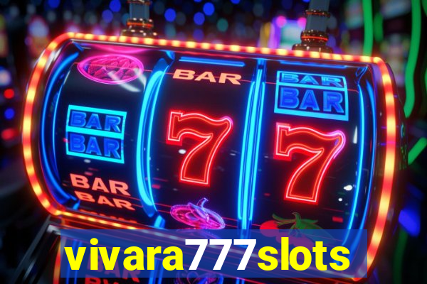 vivara777slots