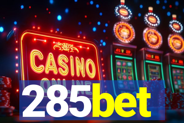 285bet