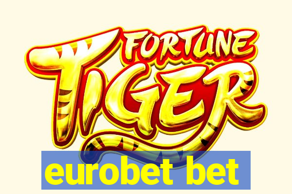 eurobet bet