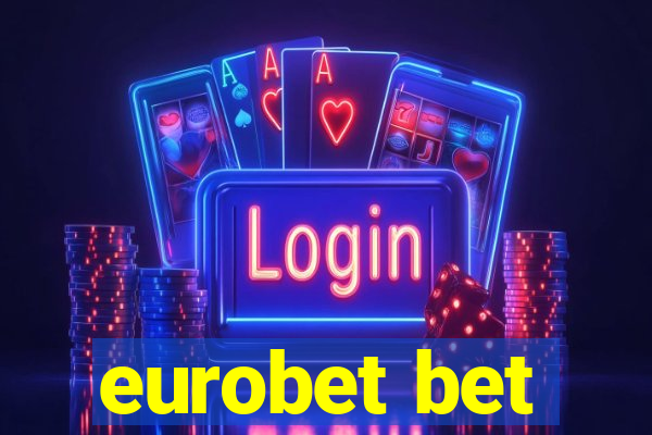 eurobet bet